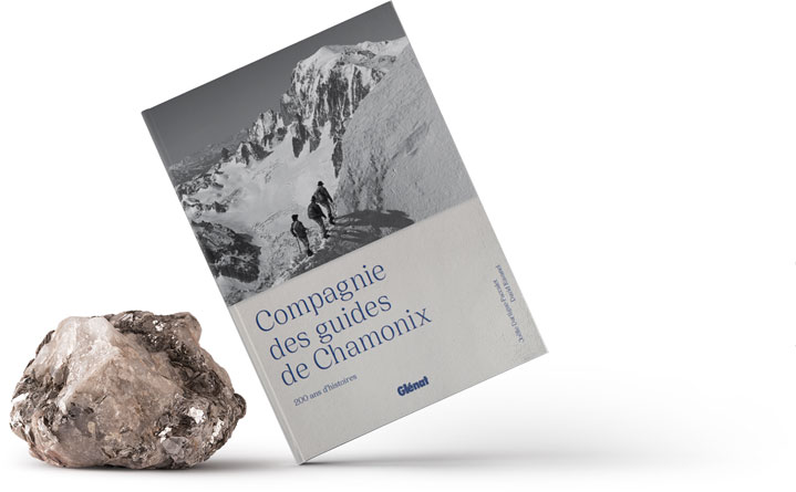 Livre 200 ans d'histoire de la compagnie des guides de Chamonix